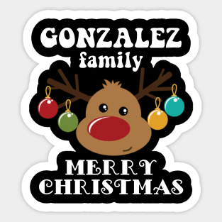 Family Christmas - Merry Christmas GONZALEZ family, Family Christmas Reindeer T-shirt, Pjama T-shirt Sticker